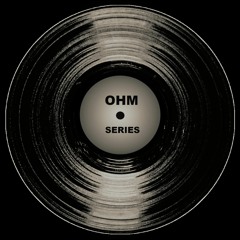 OHM Series With Quadrant Soundscape