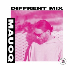 DIFFRENT MIX 001 ~ MAUOQ