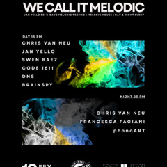 We Call it Melodic Bellini Mainz mit Chris van Neu
