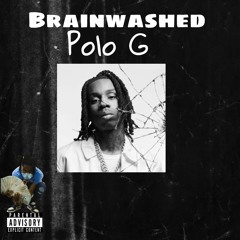 Polo G - Brainwashed