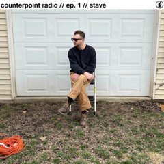 Counterpoint Radio - Ep. 1 - Stave