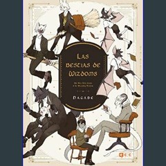 Read ebook [PDF] ✨ Las bestias Wizdoms (Tercera edición)     Paperback – January 10, 2024 [PDF]