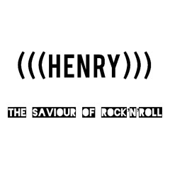 01 - THE SAVIOUR OF ROCK'N'ROLL - HENRY