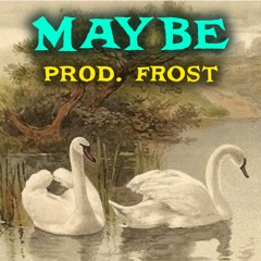 maybe (prod.frost)