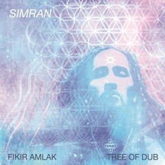 Fikir Amlak & Tree of Dub - Simran & Simran Dub