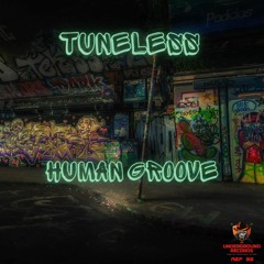 Tuneless - Human Groove (Prv)