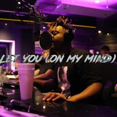 Let You (On My Mind)