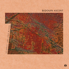 Bedouin Ascent - Ancient Ocean III - 2024 Remaster | Science, Art And Ritual (30th Anniversary Edition) [LPS-PS17]