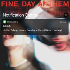 skrillex & boys noize - fine day anthem dub (blkout. bootleg) PATREON EXCLUSIVE