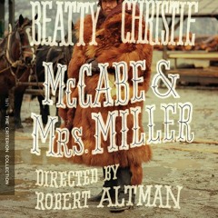 MCCABE & MRS. MILLER 4K (PETER CANAVESE) CELLULOID DREAMS THE MOVIE SHOW (SCREEN SCENE) 2/22/24