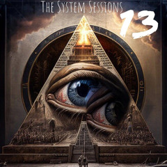 The System Sessions 13 (Club & Afro House Mix)