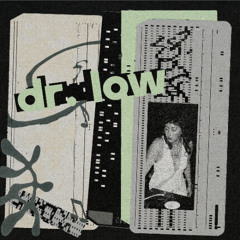 Mix #004 - Dr. Low