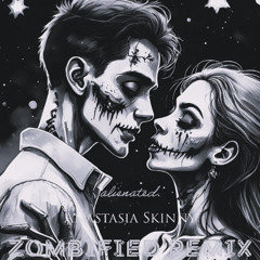 Zombified Nightcore Remix ft. Anastasia Skinny