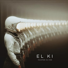 El ki - Casper DJ Mx (Radio Edit)
