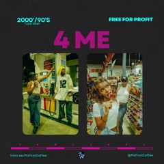 [FREE For Profit] 2000's R&B Type Beat | "4 ME" (Prod by FirstCoffee)