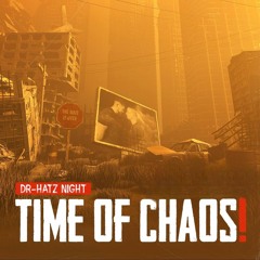 WheelHatz & DRX - Time Of Chaos (FREE DL)