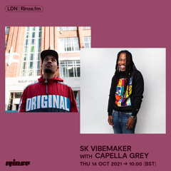 SK Vibemaker with Capella Grey - 14 October 2021