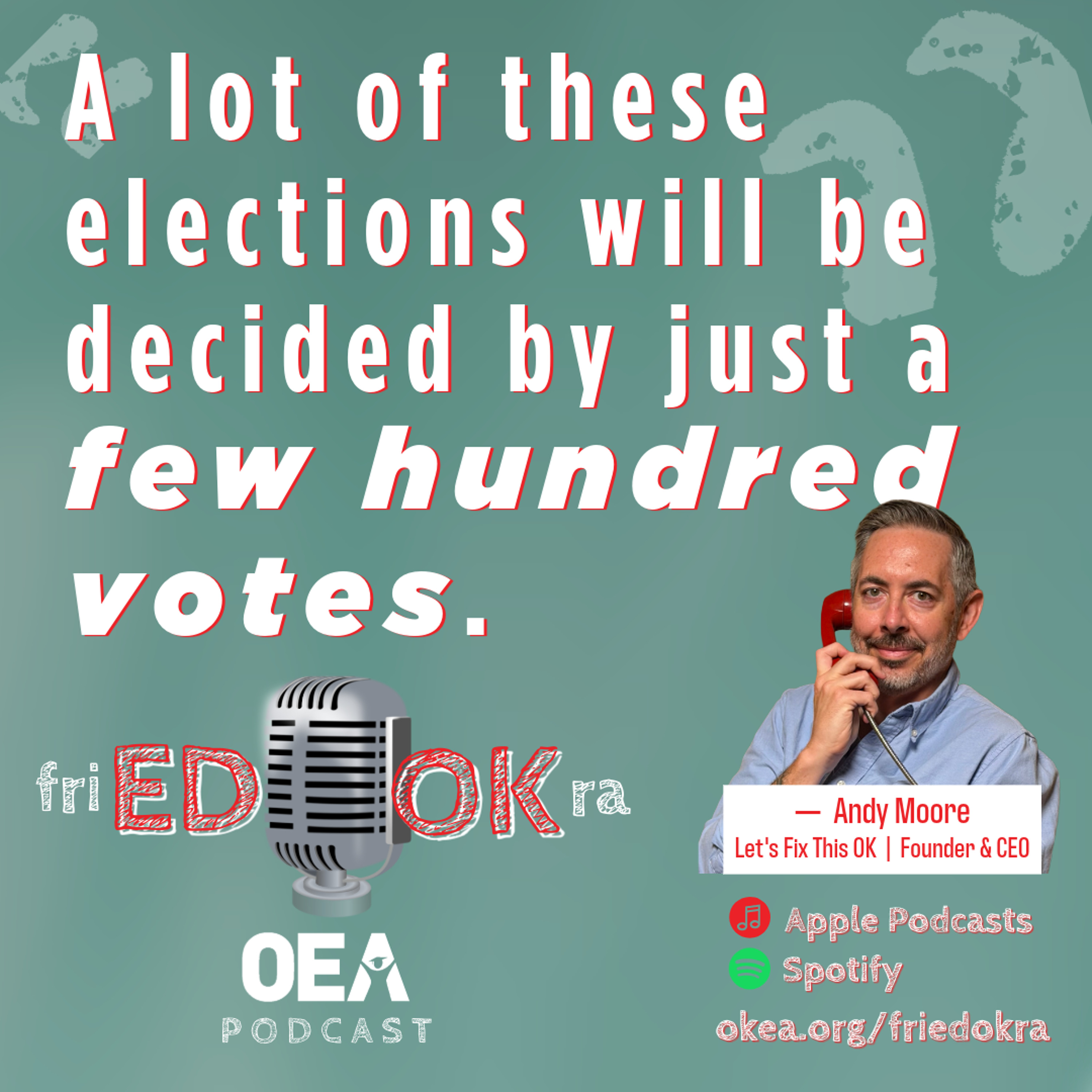Episode 228 -- Andy Moore: "You can't sit out your way to better electoral outcomes" episode artwork
