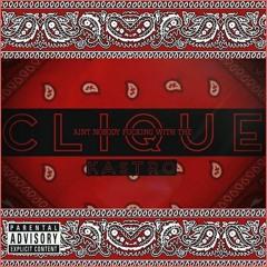 Kastro NZ - Clique