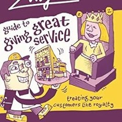 DOWNLOAD KINDLE 📮 Zingerman's Guide to Giving Great Service by Ari Weinzweig [PDF EB