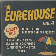 EUR€HOUSE vol.4 - Please Notice Me (Youps Edit)