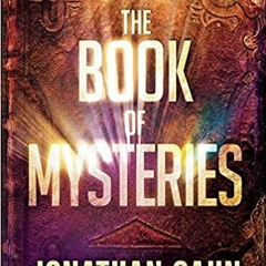 Download❤️eBook✔️ The Book of Mysteries Full Books