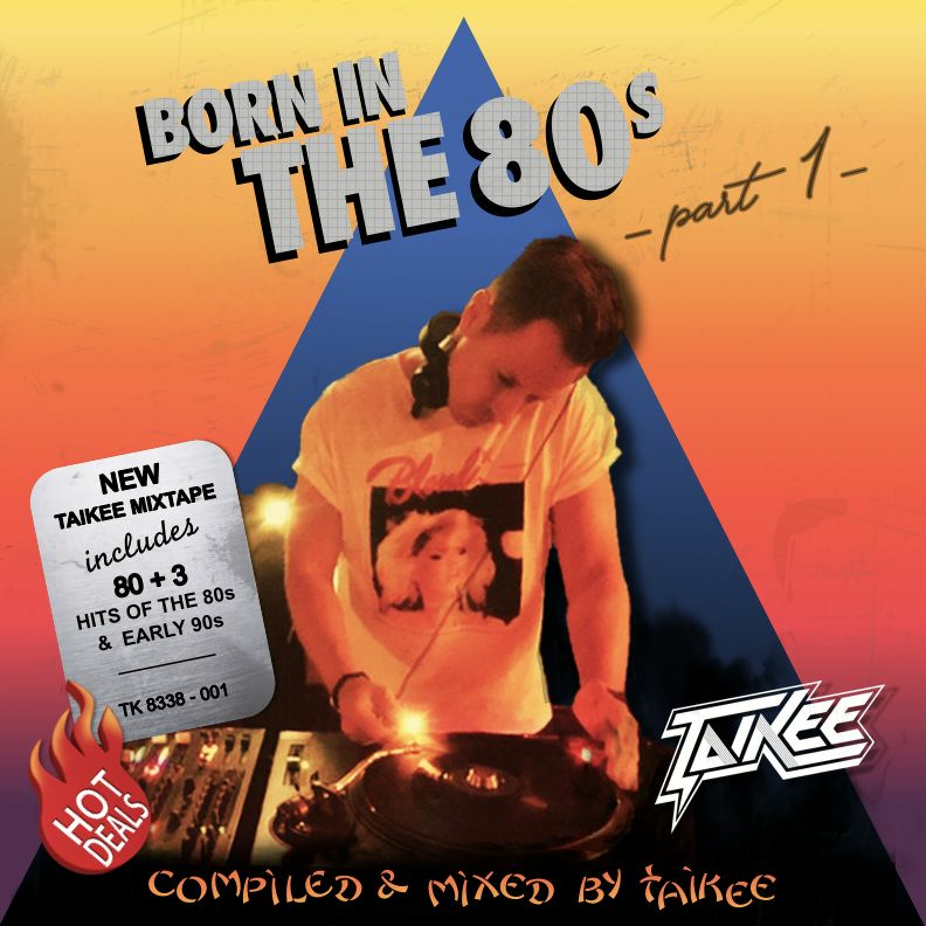 Taikee - BORN IN THE 80s (part 1) episode artwork