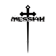 MESSI4H - The Anthem (Forgotten Project) (Free Download)