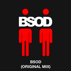 BSOD - BSOD (Original Mix)