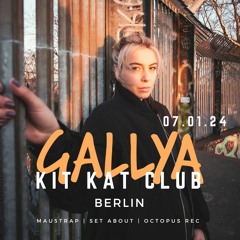 Gallya Live @ Kit Kat Club Berlin 7/01/24