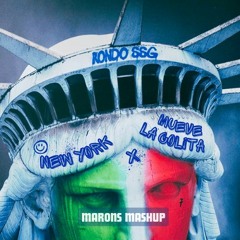 NEW YORK X MUEVE LA COLITA - Rondo & Los Locos (maronsdj Mashup)