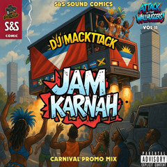 🎧 S&S SOUND COMICS presents:  Jam Karnah (Carnival Promo Mix)