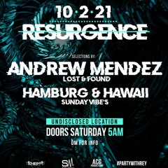 Andrew Mendez LIVE @ Resurgence After-Hours (Brooklyn, NY 10.02.21)