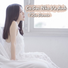 CÔ GÁI NHỎ VÀ TUSO - PHÙNG KHÁNH LINH