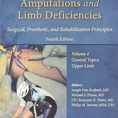 [Download] [epub]^^ Atlas of Amputations and Limb Deficiencies PDF Ebook By  J. Ivan (Author, E