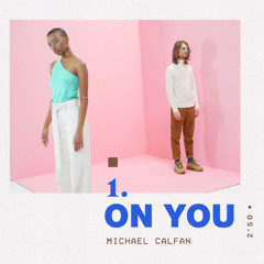 Michael Calfan - On You (Drummer B Remix)