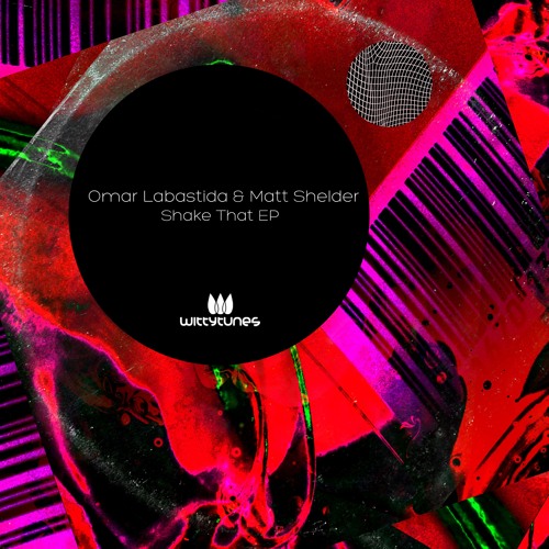 Omar Labastida & Matt Shelder - Shake That (Original Mix) SC Cut