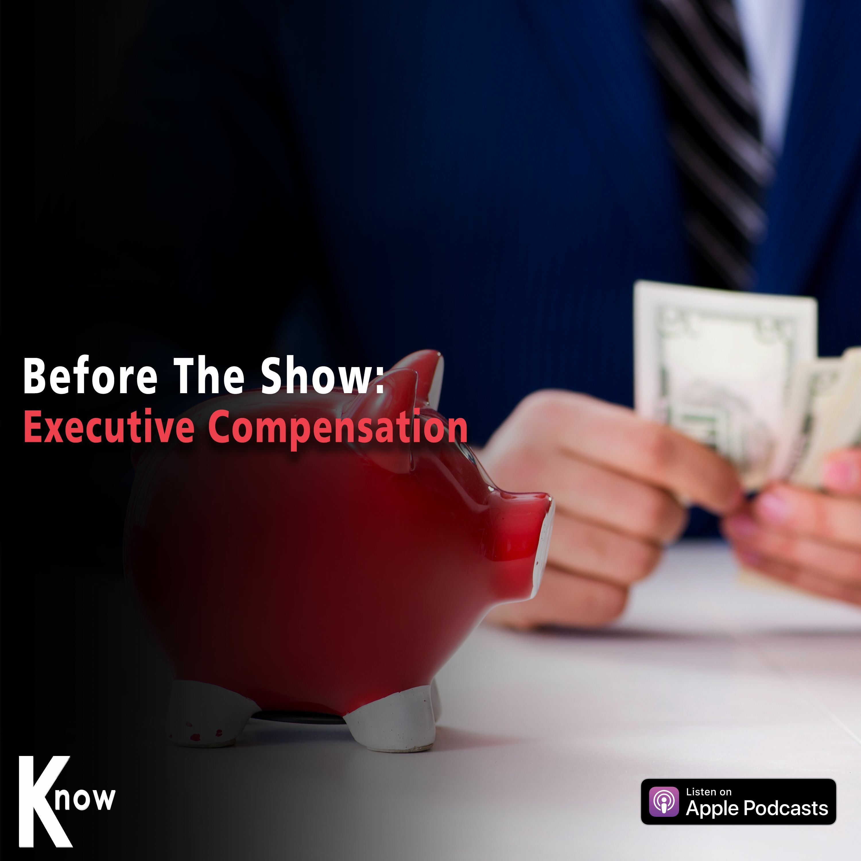 Executive Compensation - Before the Show #236 episode artwork