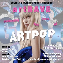 artRAVE: 10 Years of ARTPOP (Live at C'mon Everybody, 11.11.2023)