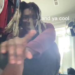 and ya cool