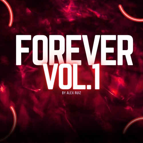 ALEX RUIZ - FOREVER VOL.1 (PACK)