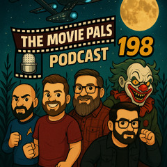Podcast #198 - Star Trek Beyond (2016) & Clown in a Cornfield (2025)