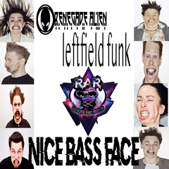 RENEGADE ALIEN + LEFTFIELD FUNK -  NICE BASS FACE - 09/29/2020