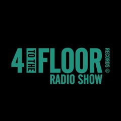 4 To The Floor Radio Show Ep 37 Presented by Seamus Haji