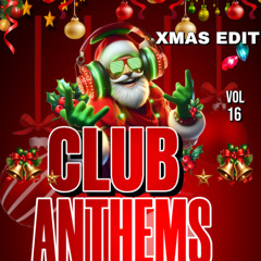 CLUB ANTHEMS VOL 16 XMAS EDIT