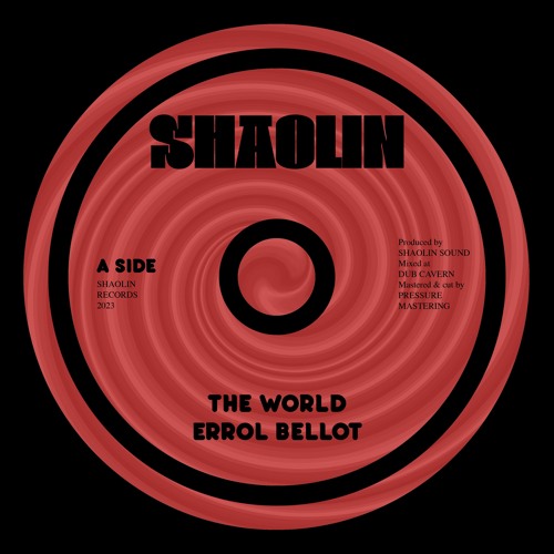 Errol Bellot - The World (Shaolin Records) CLIP