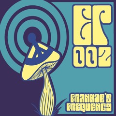 Frankie's Frequency Vol. I Ep. 2