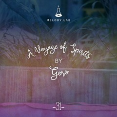 A Voyage of Spirits by Goro ⚗ VOS 031