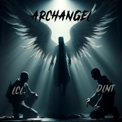 LCL x DLNT - Archangel