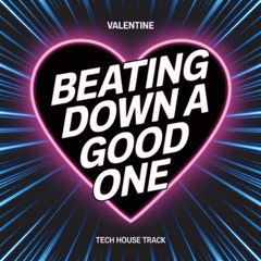 Beating Down a Good One